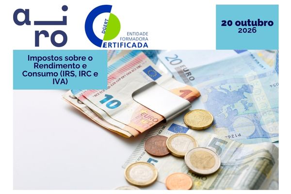 Impostos sobre o Rendimento e Consumo (IRS, IRC e IVA)